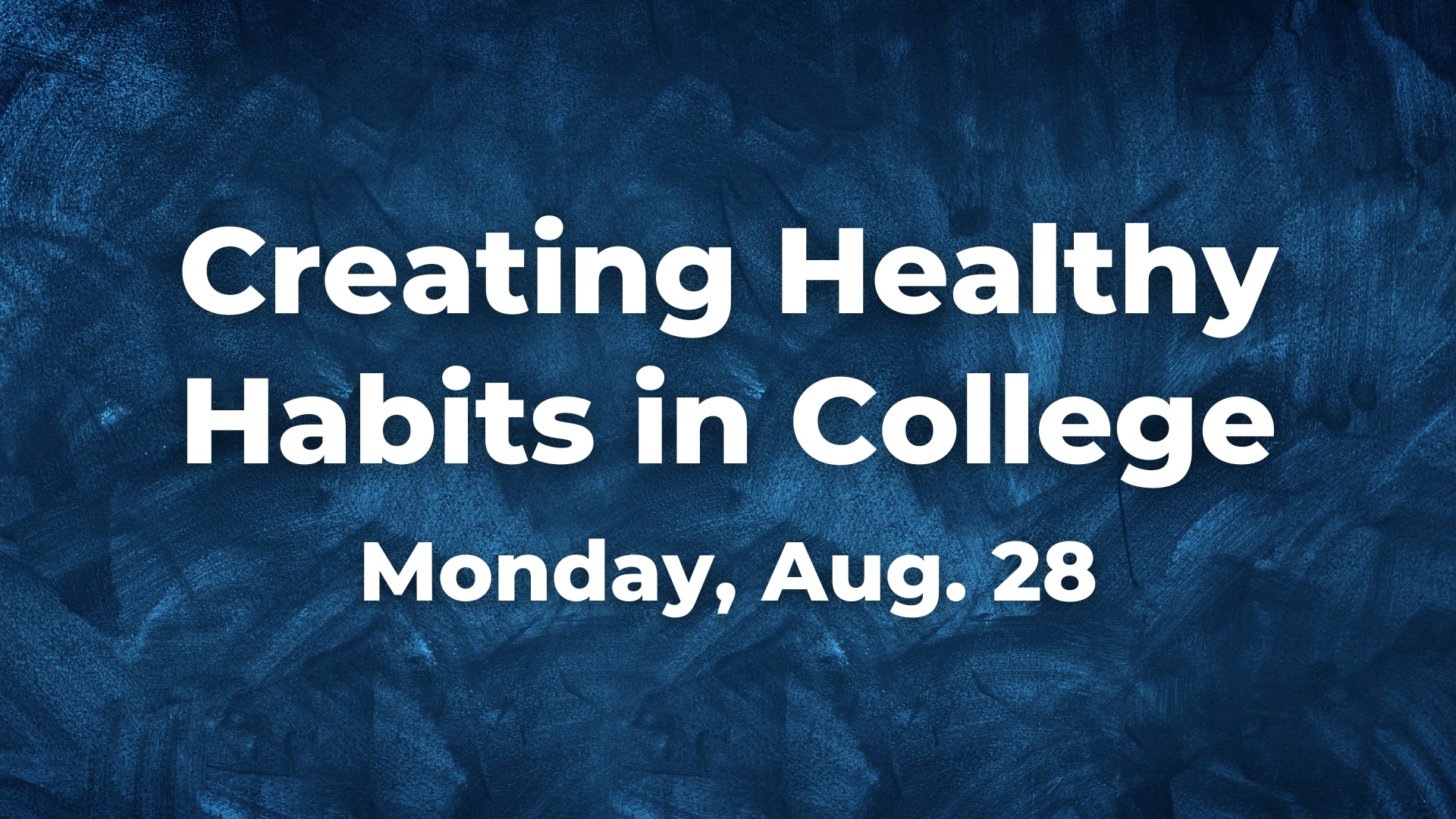 Creating Healthy Habits in College graphic