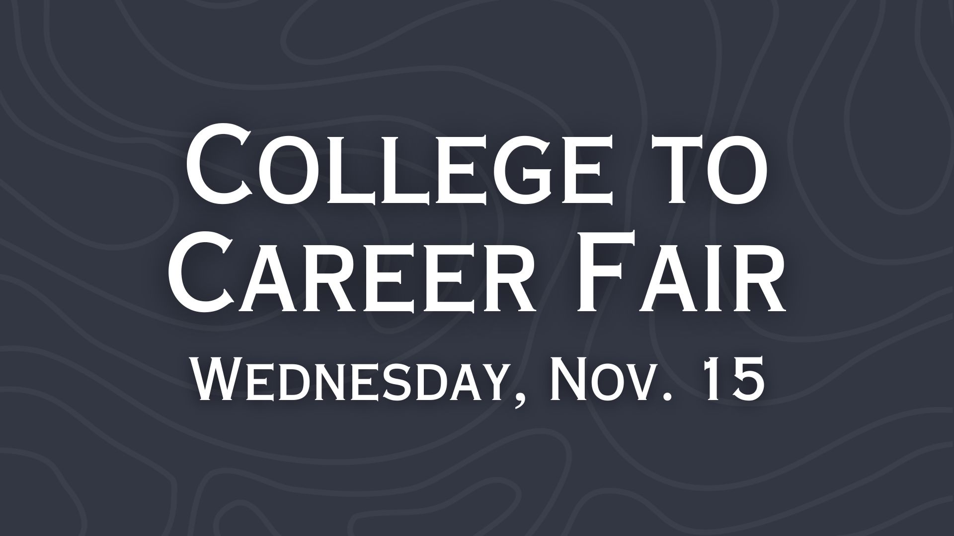 College to Career Fair graphic