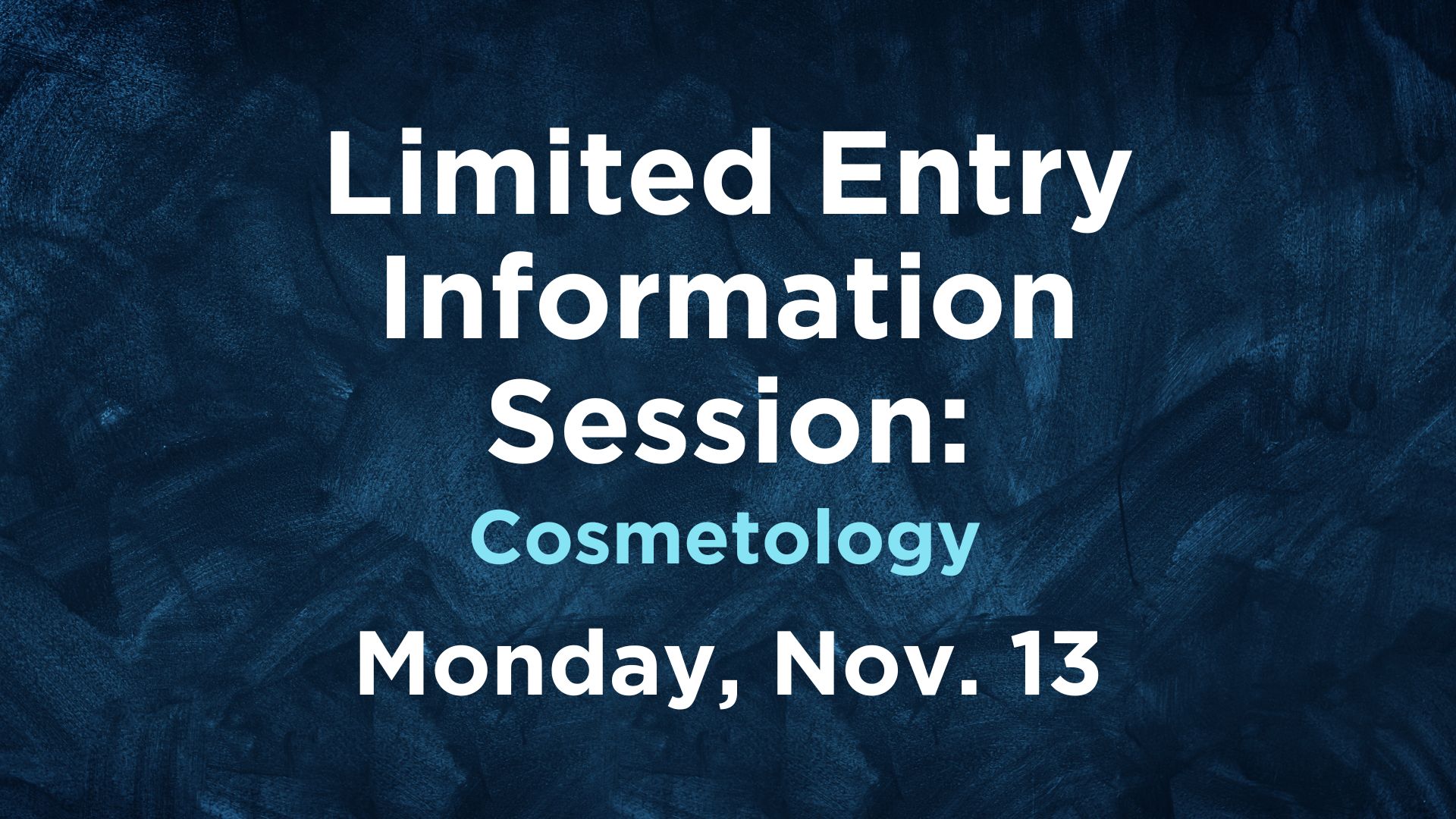 Limited Entry Info Session graphic