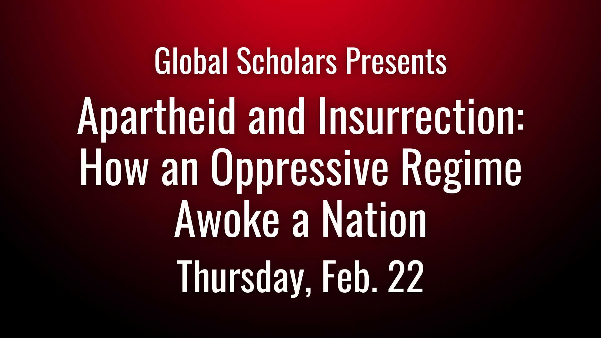 Apartheid and Insurrection: How an Oppressive Regime Awoke a Nation graphic