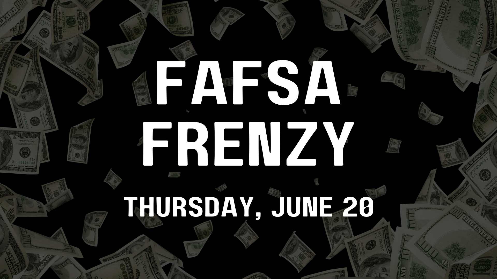 FAFSA Frenzy graphic