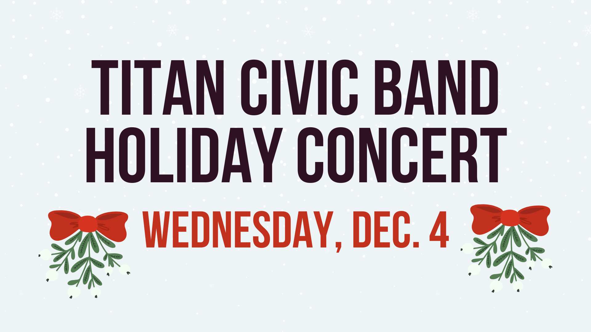 Titan Civic Band Holiday Concert graphic